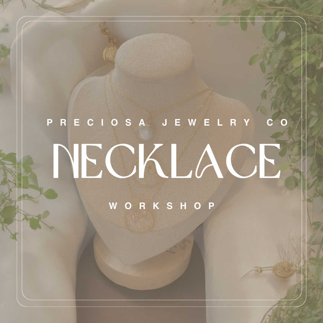 Necklace Workshop Experience